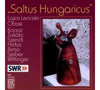 Lencsés/Bergemann/Lautner/Lantaff/SWR-RSO Stuttgart/Eötvös - Saltus Hungaricus