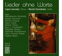 Lencsés/Yamahata - Songs without words - Works by Mendelssohn/Schumann/Wagner/a.o.