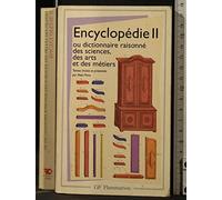 L'Encyclopedie 2: v. 2: Diderot D'alembert (Philosophie (2)): Ou dictionnaire raisonné des sciences, des arts et des métiers (L'Encyclopedie 2: Diderot D'alembert)