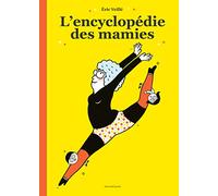 L'encyclopedie des mamies