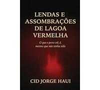 LENDAS E ASSOMBRAÇÕES DE LAGOA VERMELHA: O que o povo crê, É... - Mesmo que não tenha sido