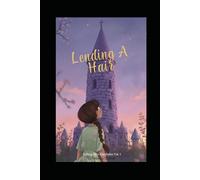 Lending A Hair: Falling Into Fairytales, Vol. 1