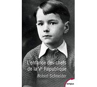 L'enfance des chefs de la Ve République