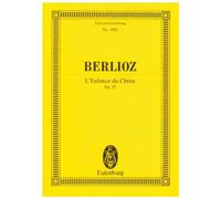 L'Enfance du Christ op. 25 - soloists (MezTBarB), choir and orchestra - study score - (ETP 1092)
