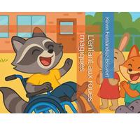 L'enfant aux roues magiques (Julien, l'ours brun animateur)