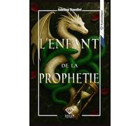 L'enfant de la prophétie
