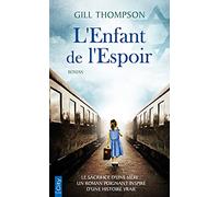 L'enfant de l'espoir: Le sacrifice d'une mère : un roman inspiré d'une histoire vraie