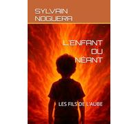 L'ENFANT DU NÉANT: LES FILS DE L'AUBE