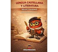 Lengua Castellana y Literatura PAU: Selectividad · PAU Extremadura · Comentario de texto, pares mínimos, sintaxis y teoría explicados paso a paso