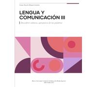 Lengua y comunicación III Descubrir culturas, apropiarse de las palabras: Marco Curricular Común de la Educación Media Superior (MCCEMS) 2025