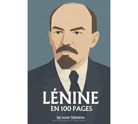 Lénine : ses plus grandes manœuvres en 100 pages: Le stratège absolu qui transforme la théorie en arme et la volonté en révolution.