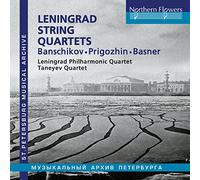Leningrad String Quartets: Banschikov, Prigozhin, Basner