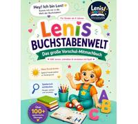 Lenis Lernzeit: Lenis Buchstabenwelt - Das große Vorschul-Mitmachbuch ab 4 Jahren: Mit Schwungübungen, Suchbildern & spielerischen ABC-Aufgaben für Vorschulkinder