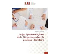L'enjeu épistémologique de la Citoyenneté dans la pratique identitaire