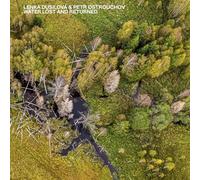 Lenka Dusilova - Petr Ostrouchov - Dusilova & Ostruchov: Water Lost & Returned