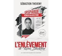 L'enlèvement de Karen Blackstone: Au coeur des secrets de Harvard: 6 (Série Karen Blackstone, enquêtrice cold cases)
