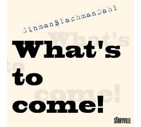 Lennart Ginman, Thomas Blachman & Carsten Dahl - What's to Come!