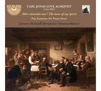 Lennart Hedwall – Carl Jonas Love Almqvist: Works for Fortepiano – Sterling