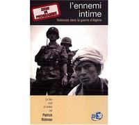 L'Ennemi intime, violences dans la guerre d'Algérie