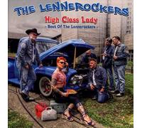 Lennerockers - High Class Lady: Best Of The Lennerockers