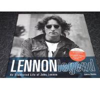 Lennon Legend: An Illustrated Life of John Lennon