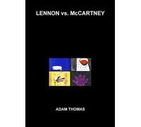 Lennon vs. McCartney: The Beatles, inter-band relationships and the hidden messages to each other in their song lyrics