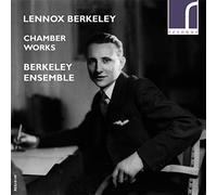 Lennox Berkeley: Chamber Works By The Berkeley Ensemble ,Lennox Berkeley (Composer),n/a (Conductor) (2015-03-30)