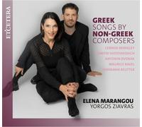 Elena Marangou, Yorgos Ziavras - Greek Songs by Non-Greek Composers