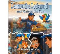 Lennox the Locksmith and Maisey the Fox