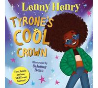 Lenny Henry Tyrone's Cool Crown Paperback Book Lenny Henry Multicolor