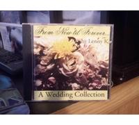 Lenny K - From Now 'til Forever...A Wedding Collection