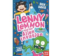 Lenny Lemmon and the Alien Invasion: (Lenny Lemmon)