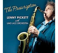 Lenny Pickett & UMO Jazz Orchestra - The Prescription