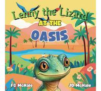 Lenny the Lizard at the Oasis