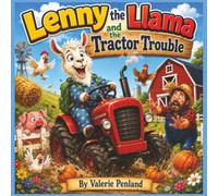 Lenny the Llama and the Tractor Trouble