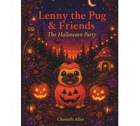 Lenny the Pug & Friends: The Halloween Party