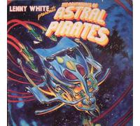 Lenny White - Presents The Adventures Of Astral Pirates