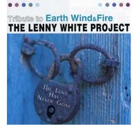 Lenny White Project - Tribute To Earth, Wind And Fire [Us Import]