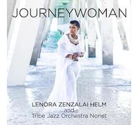 Lenora Zenzalai Helm and Tribe Jazz Orchestra Nonet - Journeywoman