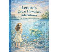 Lenore's Ninth Birthday: 1 (Lenore's Great Hawaiian Adventures)