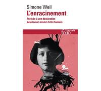 L'enracinement: Prélude à une déclaration des devoirs envers l'être humain: A32563 (Folio Essais)