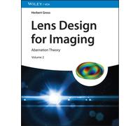 Lens Design for Imaging : Volume 2: Aberration Theory