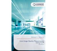 Lens Image Quality Measurement Using CLSF: 2nd Edition