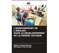 L'Enseignement de l'Anglais Pour Le Développement de la Pensée Critique