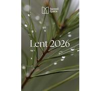 Lent 2026, a daily devotional with cripture reading, points of reflection, a weekly topic and six steps of prayer and meditation.