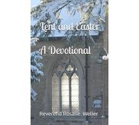 Lent and Easter A devotional