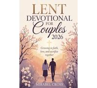 Lent Devotional for Couples 2026: Growing in Faith, Love, and Sacrifice Together