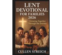 Lent devotional for families 2026: Growing together through the journey