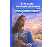 Lent-Easter Devotional for Women 2026: Daily Faith and Meaningful Reading to Encourage Hope and Spiritual Renewal