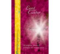 Lent Until Easter. Mixed Choir And Accomp..: 28 Popular Seasonal Anthems for Mixed Voices